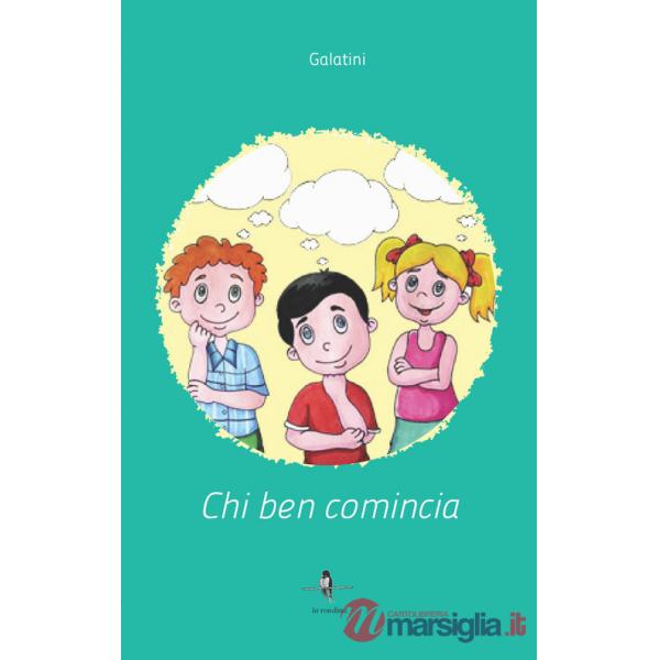 Chi ben comincia
