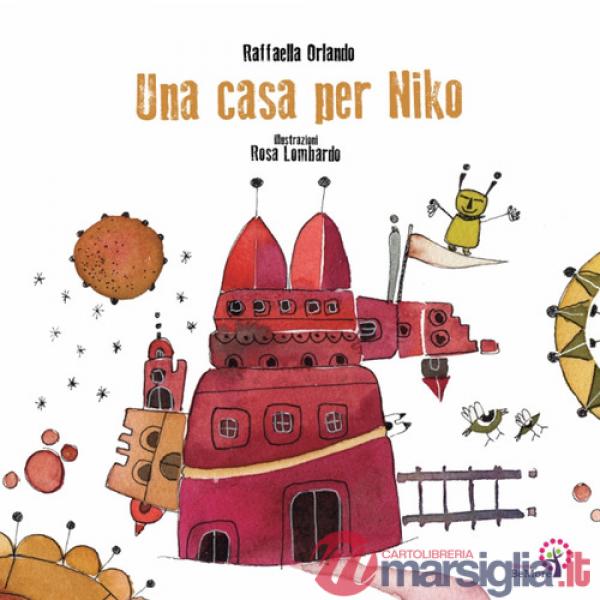 Casa per Niko. Ediz. italiana e inglese (Una)