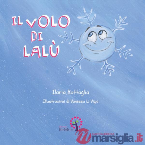 Volo di Lalù. Ediz. italiana e inglese (Il)