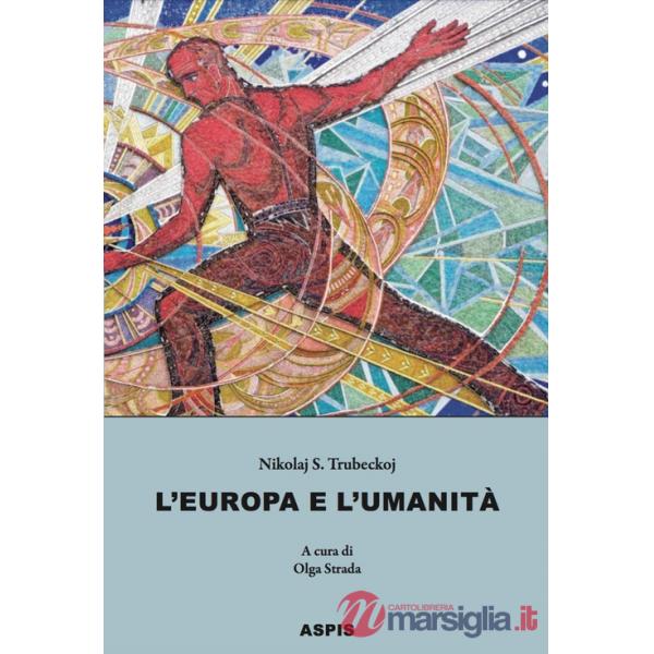 Europa e l'umanità (L')