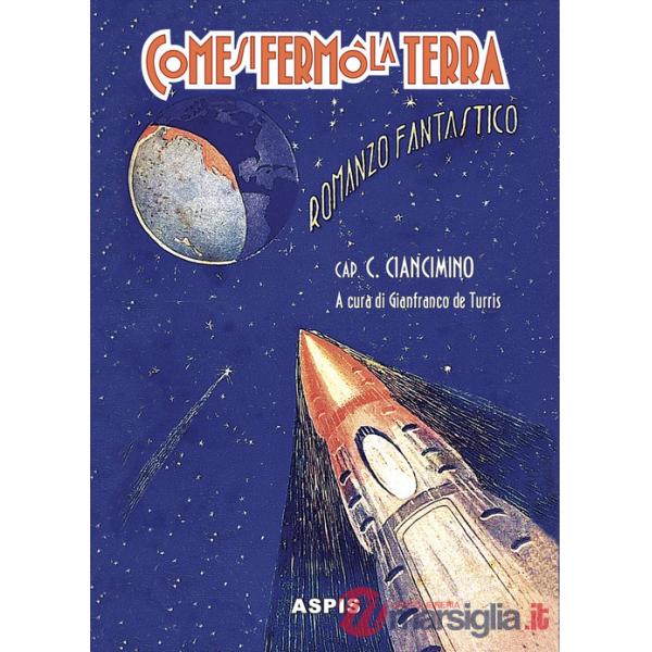 Come si fermò la terra. Quando si fermò la terra