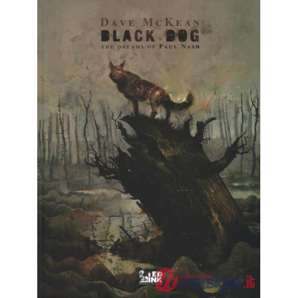 Black dog. The dreams of Paul Nash. Ediz. italiana