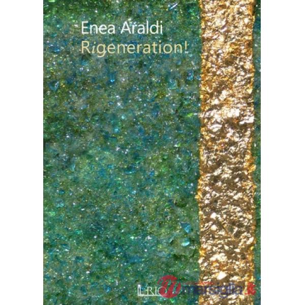 Rigeneration! Ediz. italiana