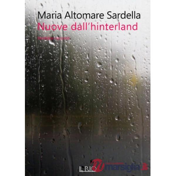 Nuove dall'hinterland. Ventidue racconti