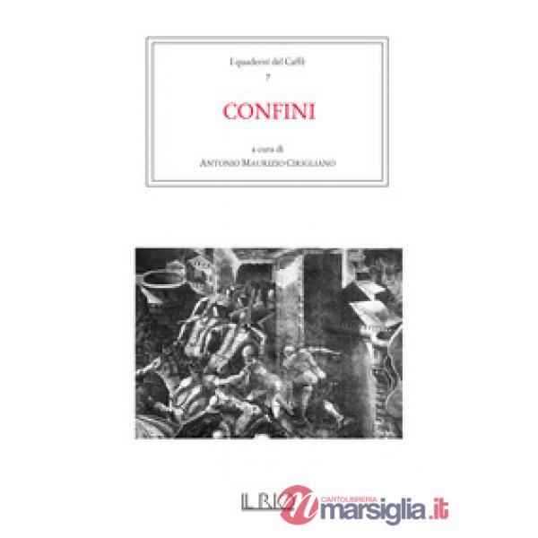 Quaderni del caffè (I). Vol. 7: Confini