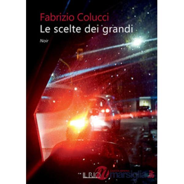 Scelte dei grandi (Le)
