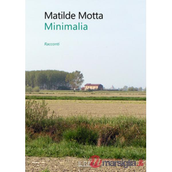 Minimalia. Racconti