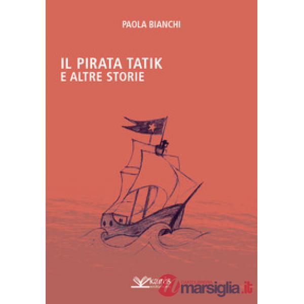 Pirata Tatik e altre storie (Il)