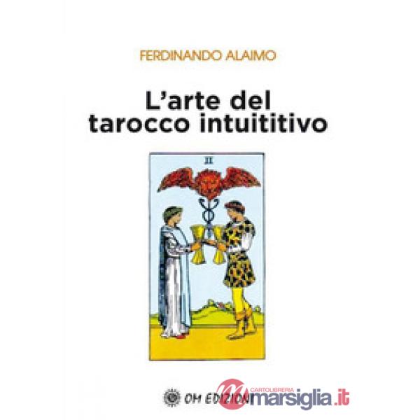 Arte del tarocco intuitivo (L')