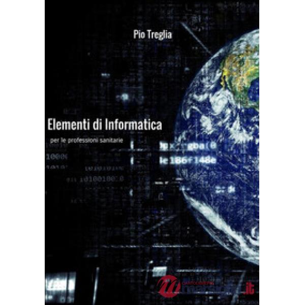 Elementi di informatica per le professioni sanitarie