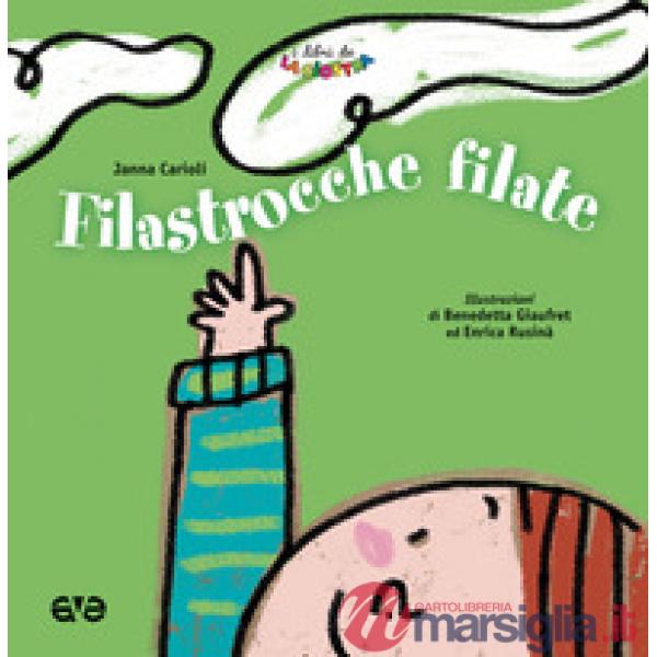 Filastrocche filate. Ediz. a colori