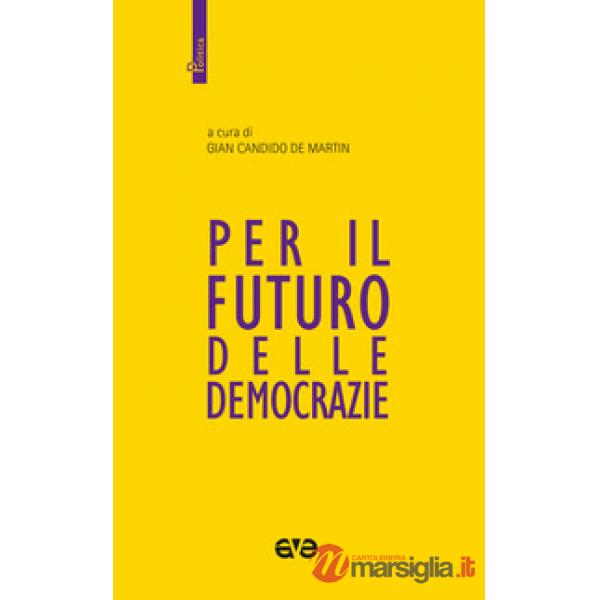 Per il futuro delle democrazie