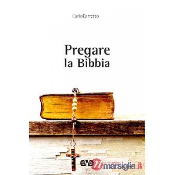 Pregare la Bibbia