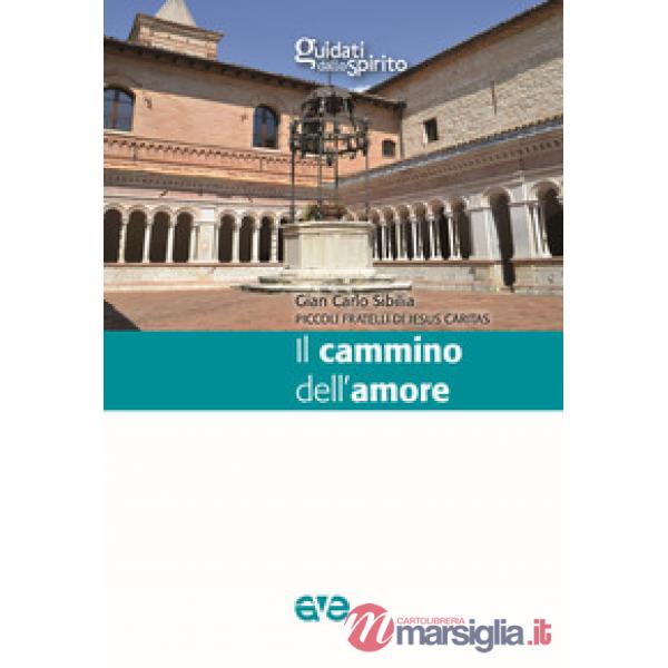 Cammino dell'amore (Il)