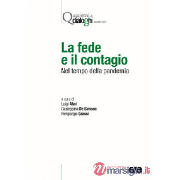 Fede e il contagio. Nel tempo della pandemia (La)