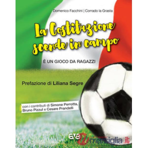 Costituzione scende in campo. È un gioco da ragazzi (La)
