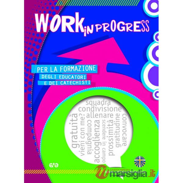 Work in progress 2022-2023. Per la formazione degli educatori e dei catechisti