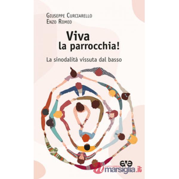 Viva la parrocchia! La sinodalità vissuta dal basso