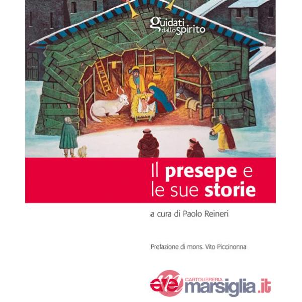 Presepe e le sue storie (Il)