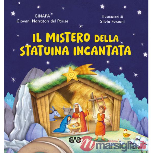 Mistero della statuina incantata. Ediz. a colori (Il)