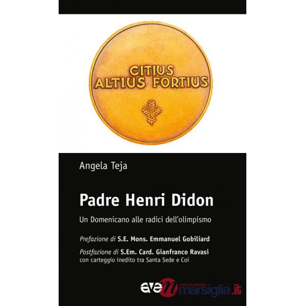 Adre Henri Didon. Un domenicano alle radici dell'olimpismo