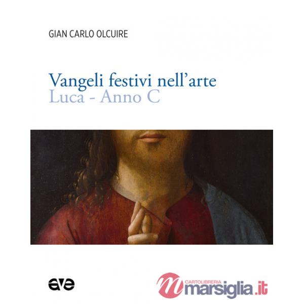 Vangeli festivi nell'arte. Luca anno C