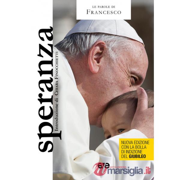 Speranza. Ediz. speciale giubileo