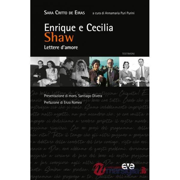 Enrique e Cecilia Shaw. Lettere d'amore
