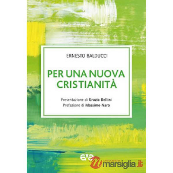 Per una nuova cristianità