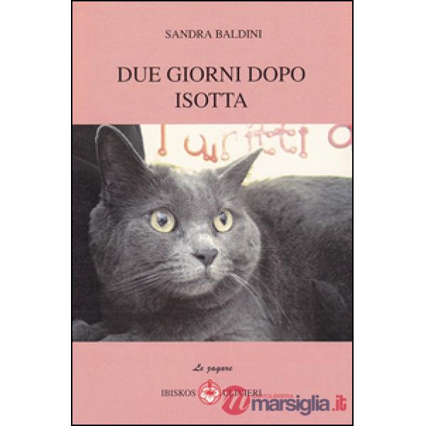 Due giorni dopo Isotta