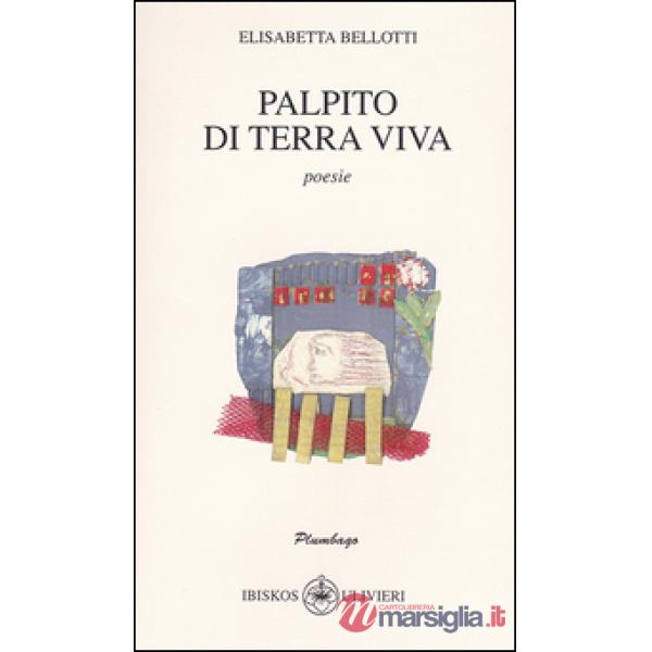 Palpito di terra viva
