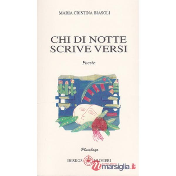Chi di notte scrive versi