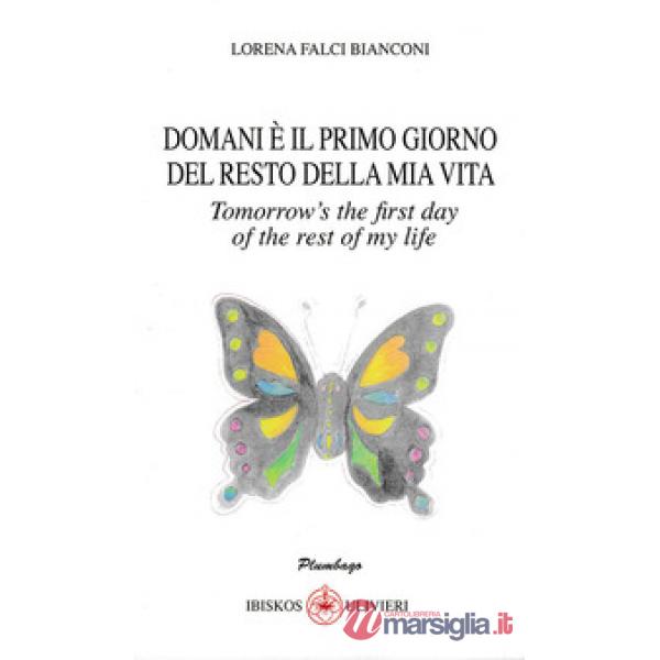 Domani è il primo giorno del resto della mia vita-Tomorrow's the first day of th