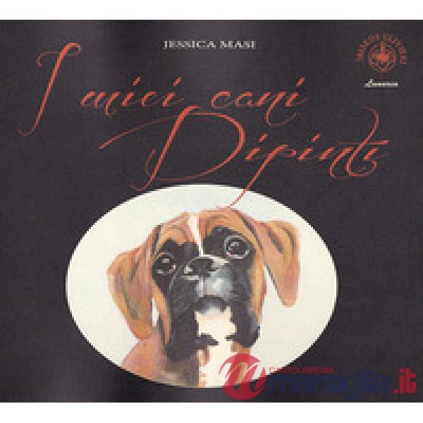 Miei cani dipinti (I)