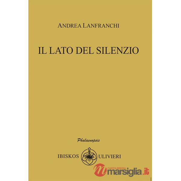 Lato del silenzio (Il)
