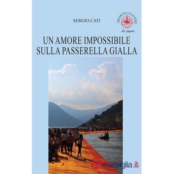 Amore impossibile sulla passerella gialla (Un)