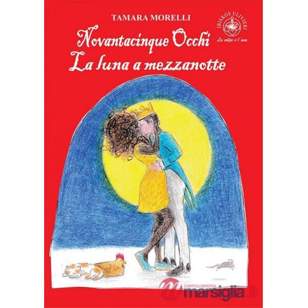 Novantacinque occhi. La luna a mezzanotte