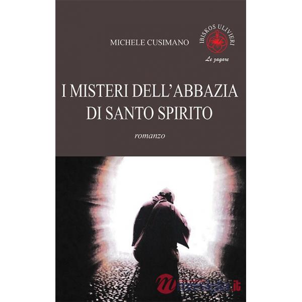Misteri dell'abbazia di Santo Spirito (I)