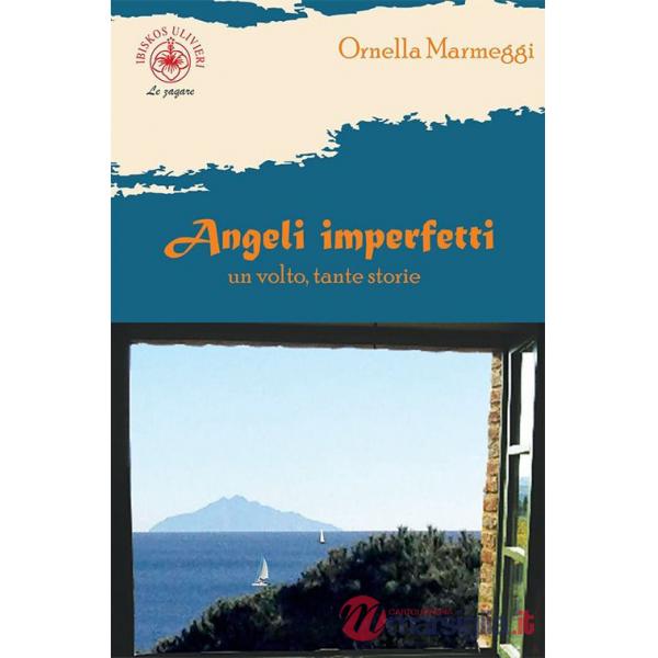 Angeli imperfetti. Un volto, tante storie