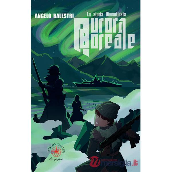 Aurora boreale. La storia dimenticata