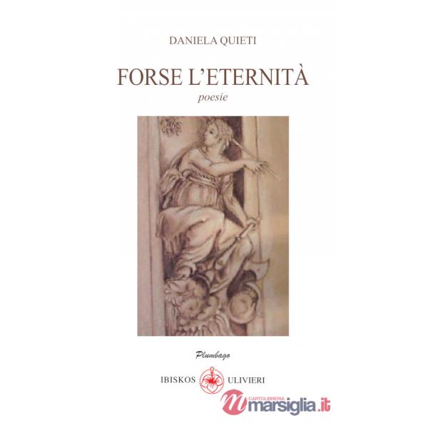 Forse l'eternità
