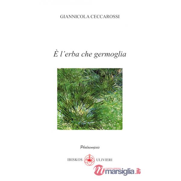 È l'erba che germoglia