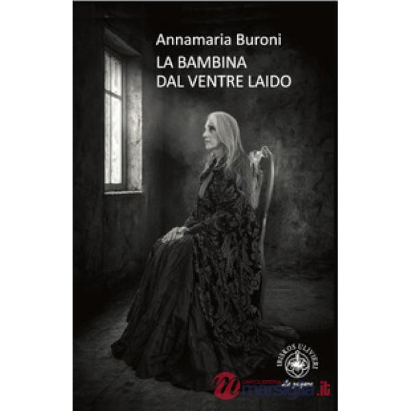 Bambina dal ventre laido (La)