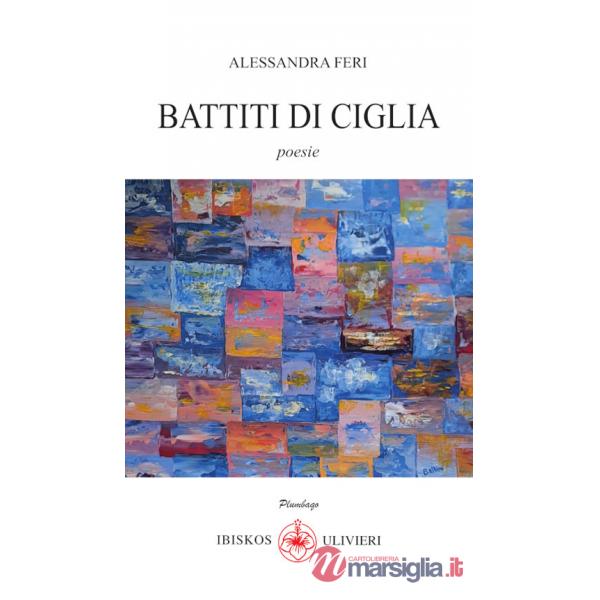 Battiti di ciglia. Ediz. illustrata