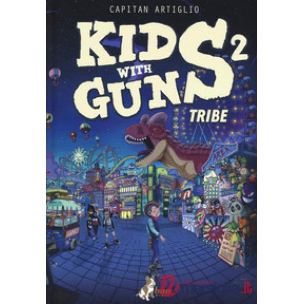 Kids with guns. Vol. 2