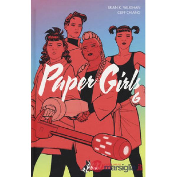 Paper girls. Vol. 6