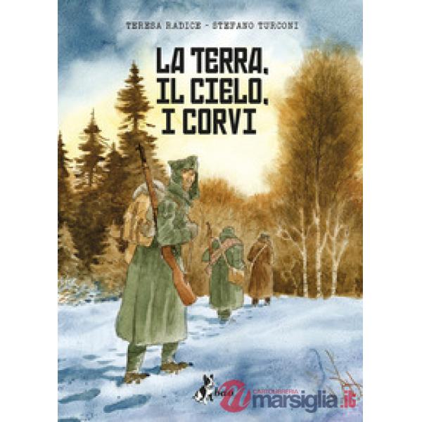 Terra, il cielo, i corvi (La)