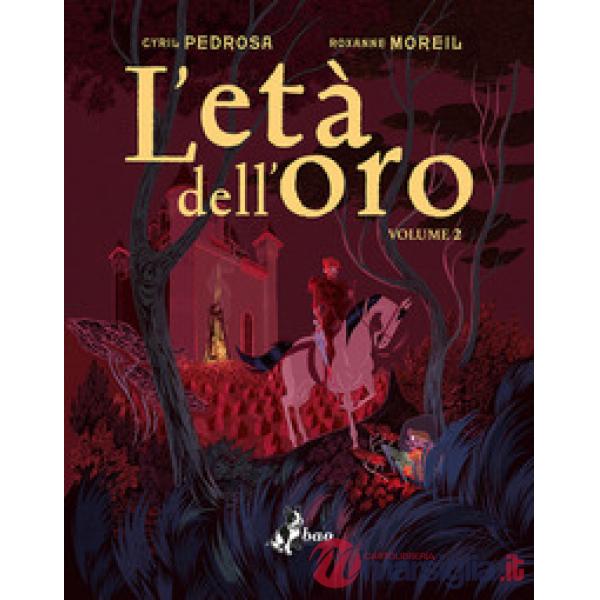 Età dell'oro (L'). Vol. 2