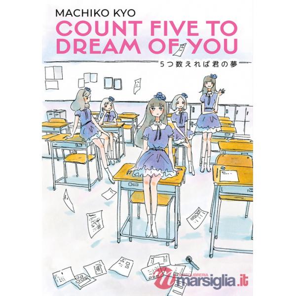Count five to dream of you