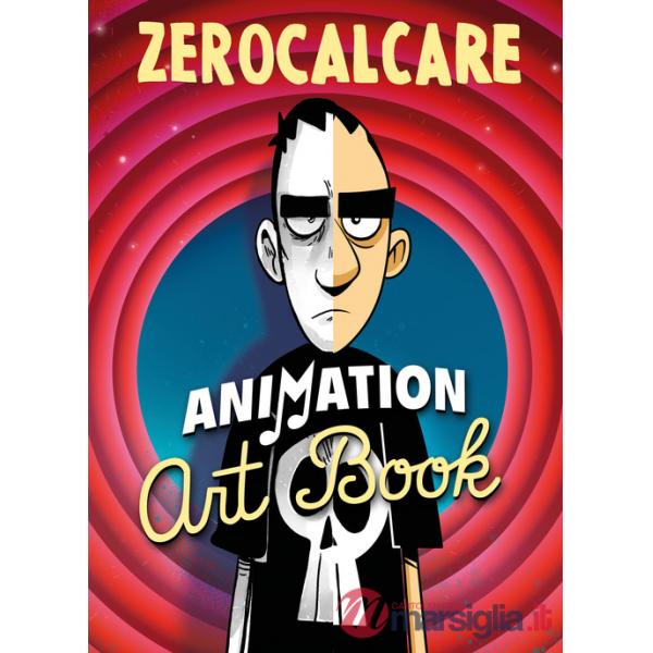 Zerocalcare. Animation art book. Ediz. illustrata